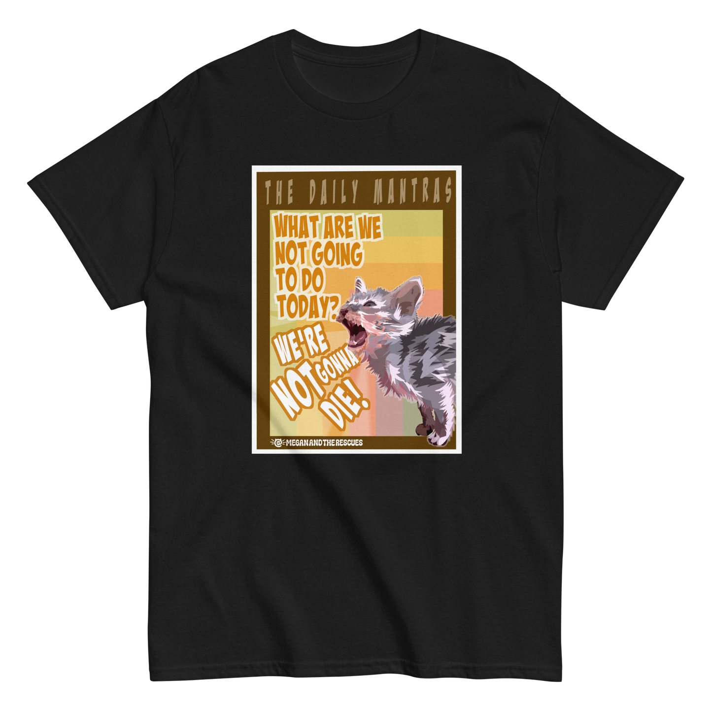The Daily Mantras (Version 1) - UNISEX classic tee