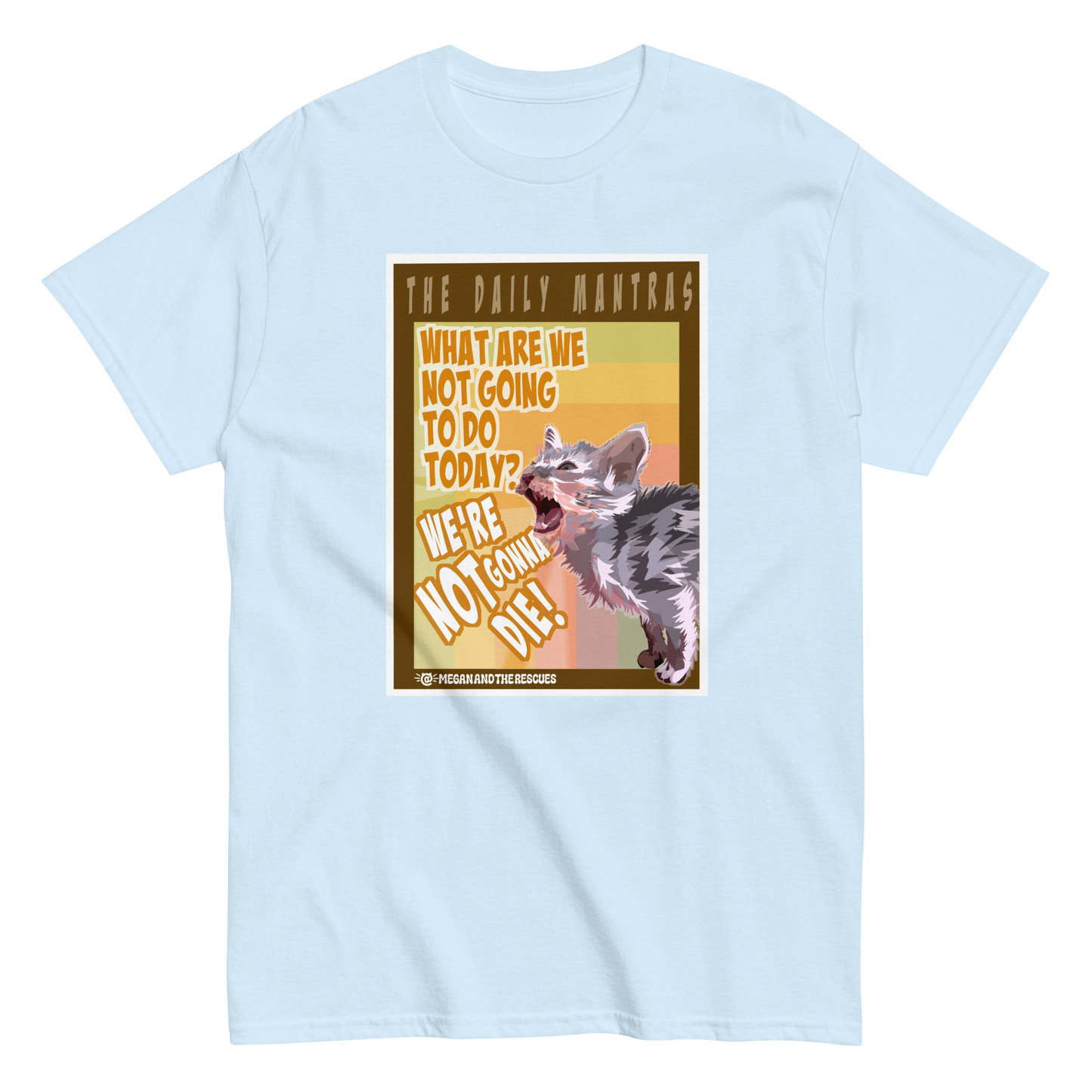 The Daily Mantras (Version 1) - UNISEX classic tee