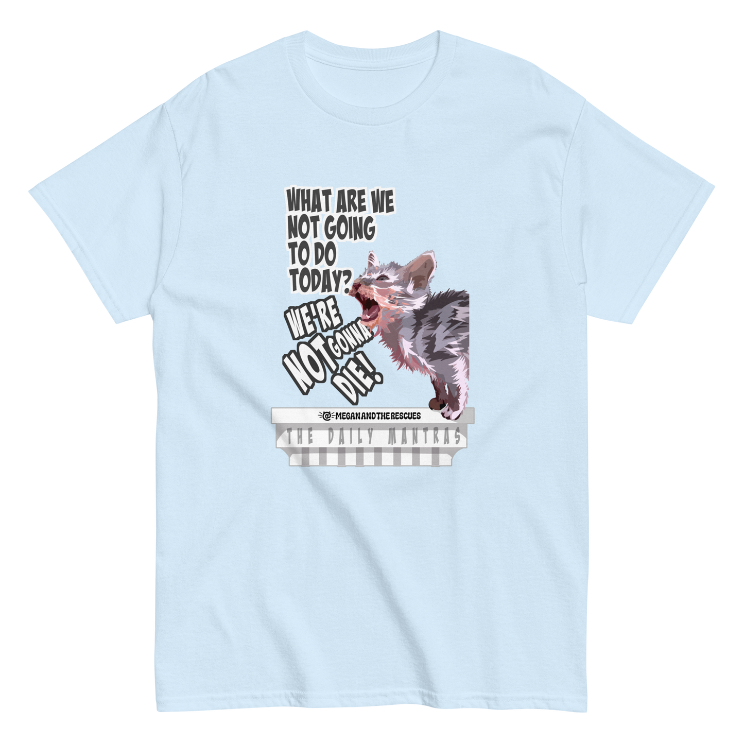 The Daily Mantras (Version 2) - UNISEX classic tee