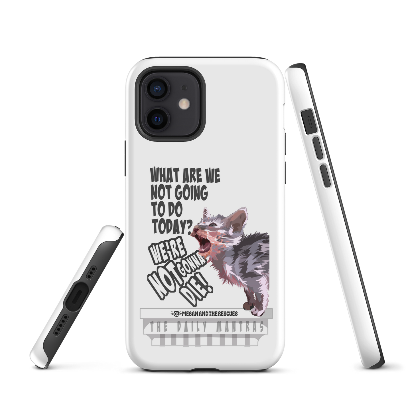 The Daily Mantras (Version 2 ) - Tough Case for iPhone®