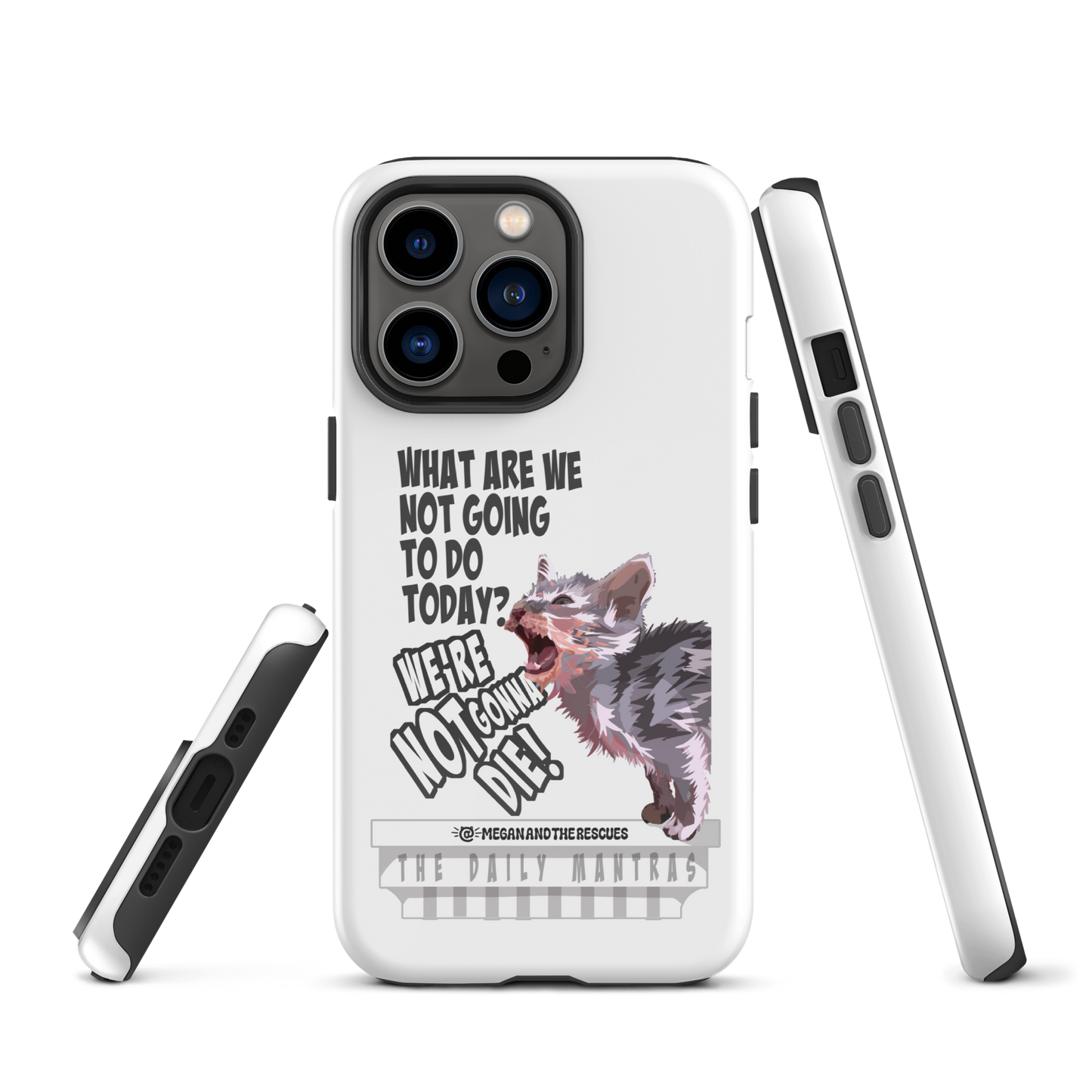 The Daily Mantras (Version 2 ) - Tough Case for iPhone®