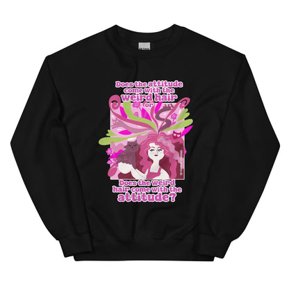 Weird Hair Attitude Pink - Unisex Sweatshirt