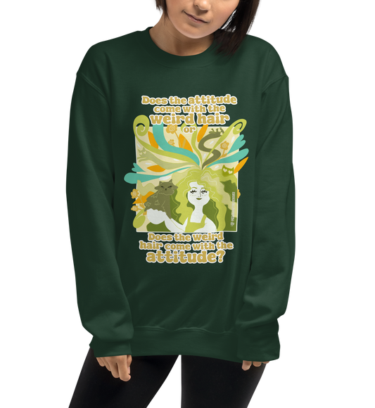 Weird Hair Attitude Green - Unisex Sweatshirt