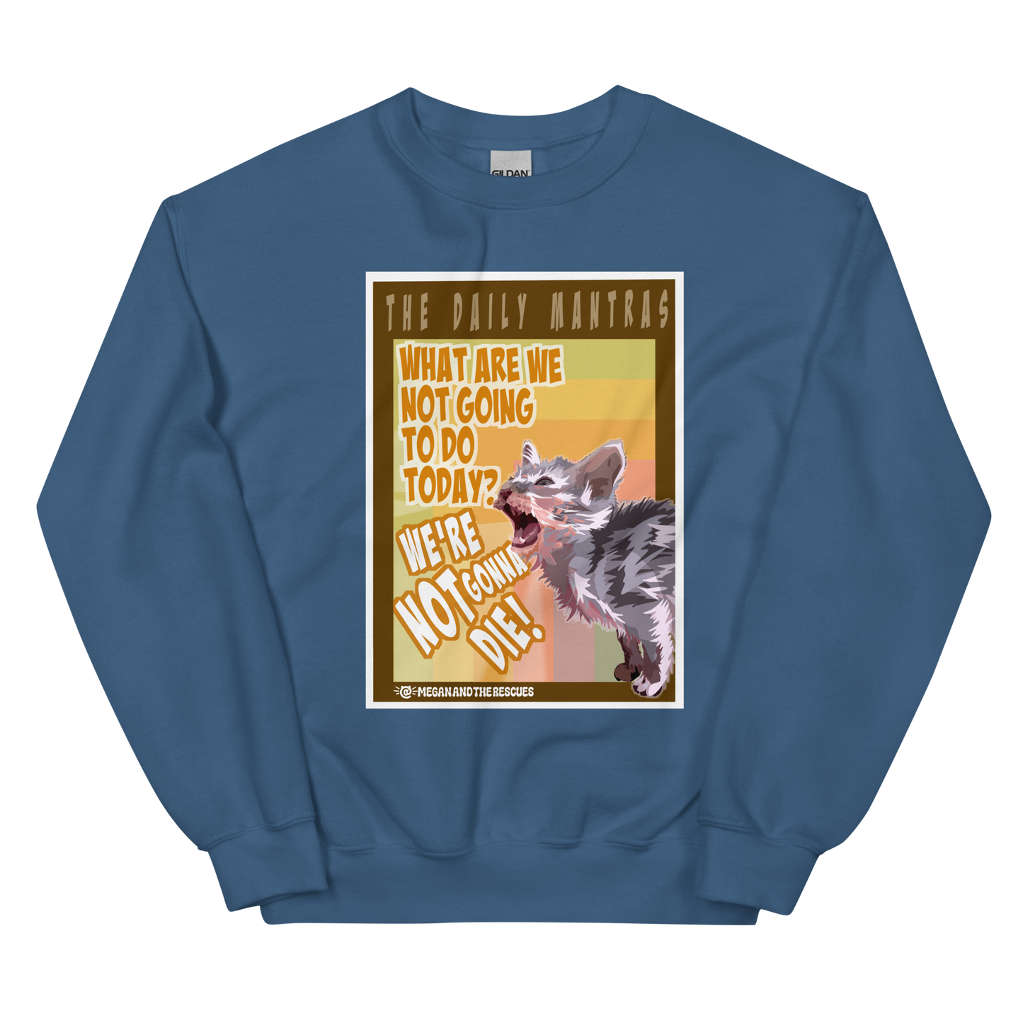 The Daily Mantras (Versio 1) - Unisex Sweatshirt