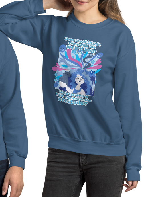 Weird Hair Attitude Blue - Unisex Sweatshirt